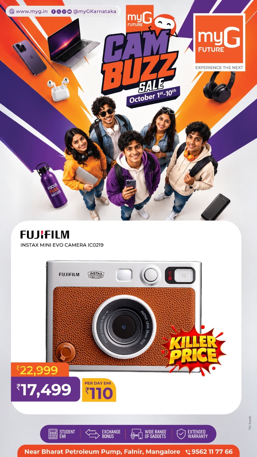 Capture your favourite campus moments with the Fujifilm Instax Mini Evo during the myG Future Campus Buzz Sale in Mangaluru. Designed for those who love photography and instant memories, the Instax Mini Evo combines a stylish camera experience with the fun of instant photos. A great choice for college memories, trips, celebrations, events and creative photography. Explore Fujifilm cameras, instant cameras, photography gadgets and accessories at myG Future Mangaluru from October 1st–10th, along with EMI and other eligible purchase benefits.