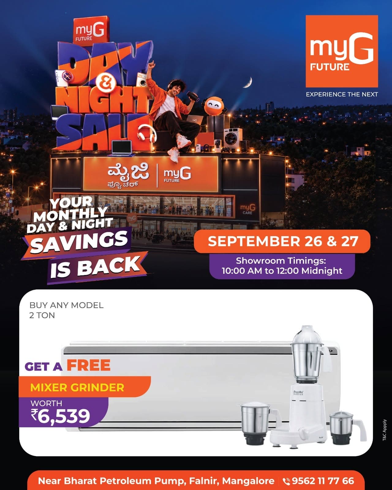 Upgrade your cooling with the myG Future Day & Night Sale. Buy any 2 Ton AC and get a mixer grinder worth ₹6,539 absolutely free. A powerful cooling upgrade plus a useful kitchen essential makes this a deal worth checking out. Available on September 26 and 27, with extended showroom timings from 10:00 AM to 12:00 midnight.