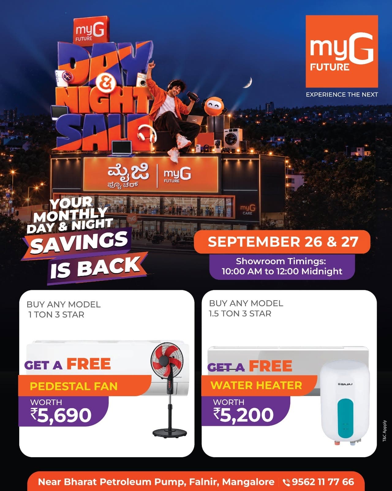 The myG Future Day & Night Sale brings special AC offers with valuable free gifts. Buy any 1 Ton 3 Star AC and get a free pedestal fan, or choose any 1.5 Ton 3 Star AC and get a free water heater. Upgrade your cooling while getting more value with every purchase. The offer is available on September 26 and 27, with showroom timings extended from 10:00 AM to 12:00 midnight.