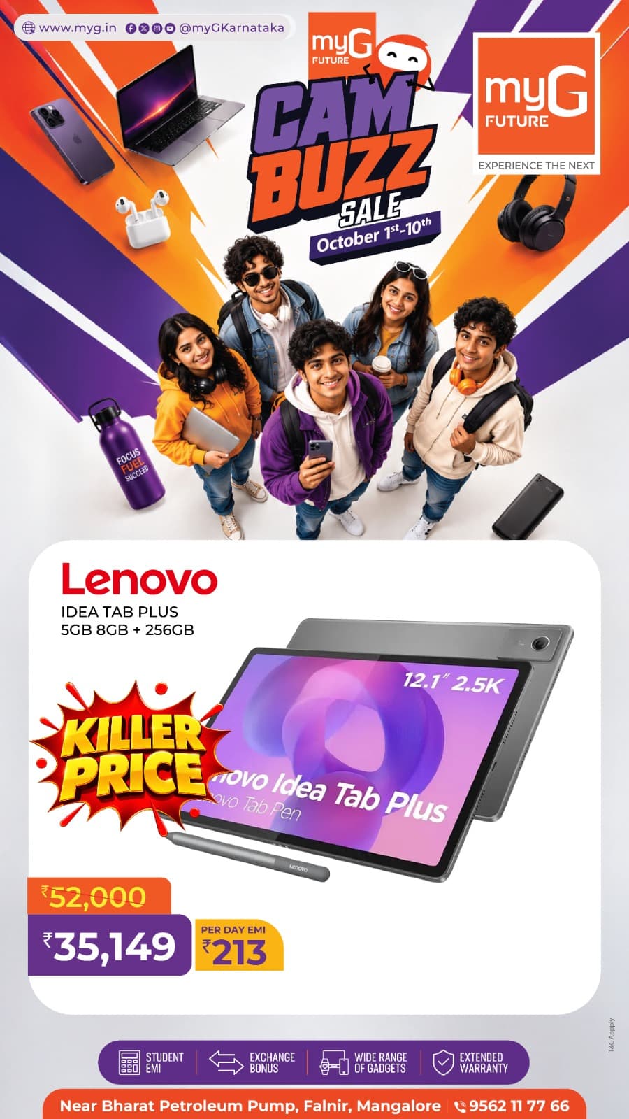 Upgrade your study, entertainment and everyday productivity with the Lenovo Idea Tab Plus 5G at the myG Future Campus Buzz Sale in Mangaluru. Featuring 8GB RAM, 256GB storage and a large 12.1-inch 2.5K display, this Lenovo tablet is built for online learning, notes, presentations, streaming, browsing and multitasking. Explore Lenovo tablet offers and a wide range of gadgets at myG Future Mangaluru from October 1st–10th, with student EMI, exchange bonus and extended warranty options available on eligible purchases.