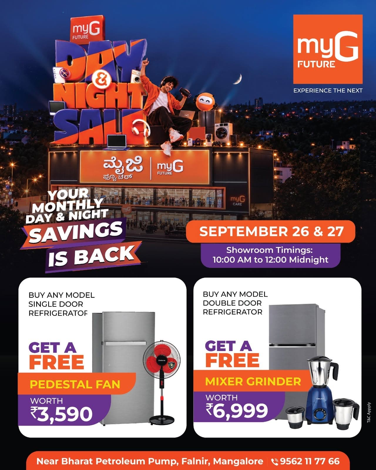 The myG Future Day & Night Sale makes your refrigerator upgrade even more rewarding. Buy any single door refrigerator and get a free pedestal fan worth ₹3,590, or buy any double door refrigerator and get a free mixer grinder worth ₹6,999. Grab these special refrigerator offers on September 26 and 27, with showroom timings extended from 10:00 AM to 12:00 midnight.