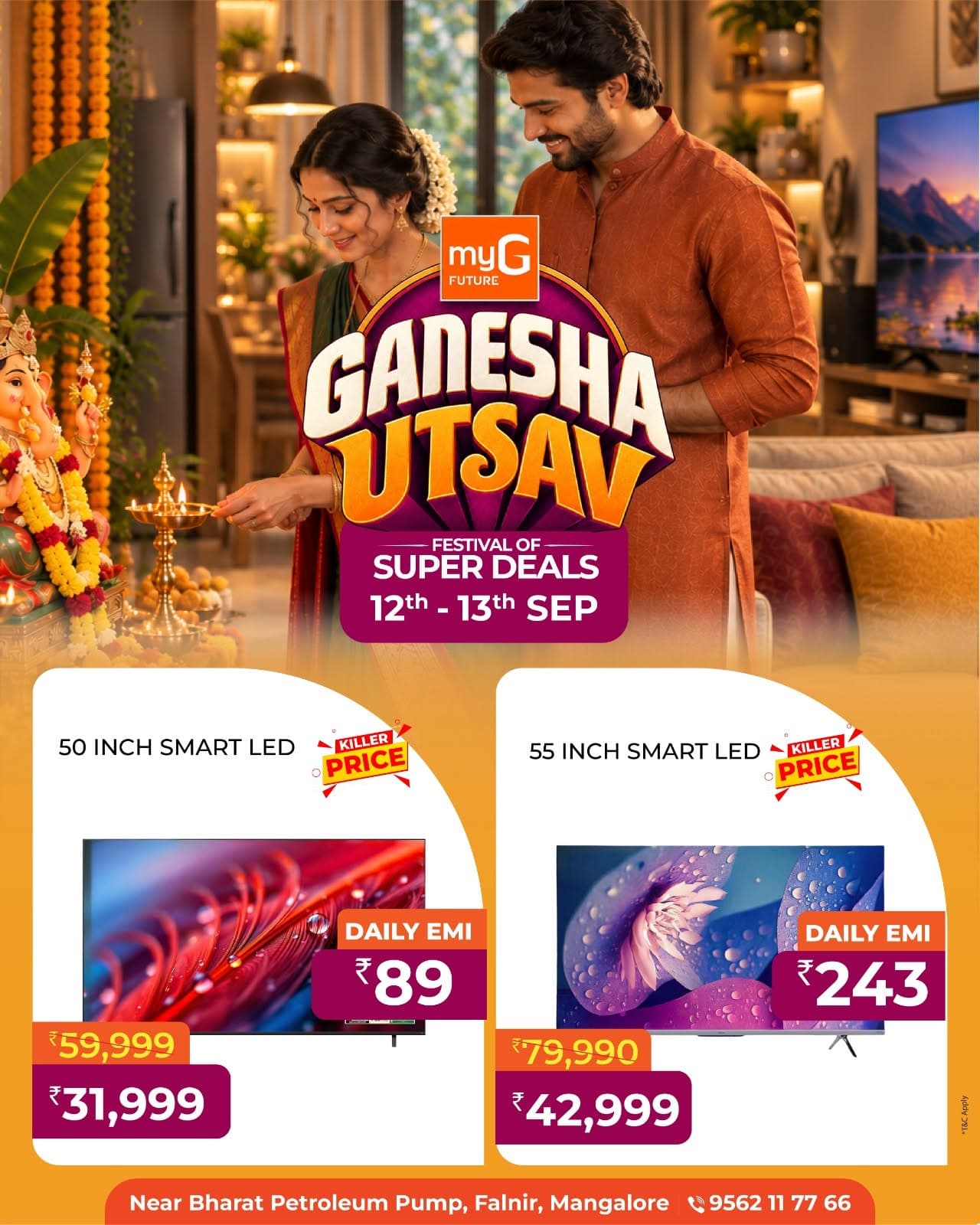 Looking for a big-screen Smart LED TV at an unbeatable price?

 Here’s your chance to upgrade your home entertainment with exciting Ganesha Utsav Super Deals.

50 Inch Smart LED TV at just ₹31,999
 Easy EMI from only ₹89 per day

55 Inch Smart LED TV at just ₹42,999
 Easy EMI from only ₹243 per day

Enjoy Killer Prices and amazing benefits on selected Smart LED TVs.

Take the Price Challenge and bring home your favorite big-screen Smart TV at a deal you simply can’t resist.

Ganesha Utsav Festival of Super Deals.

Offer valid on 12th and 13th September.

T&C APPLY