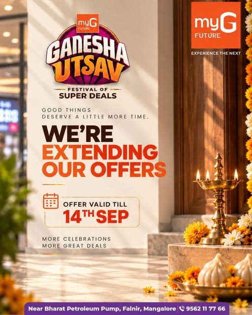 Good things deserve a little more time. The Ganesha Utsav super deals at myG Future have been extended, giving you more time to explore exciting offers across smartphones, laptops, TVs, home appliances and electronics.

Make the most of the extended deals and find the right products for your home and everyday needs at myG Future.

Offer valid till 14th September.