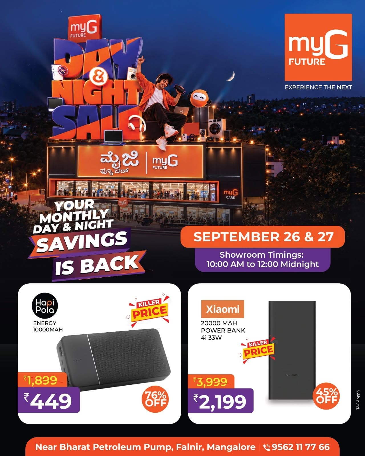 Get ready for exciting savings at the myG Future Day & Night Sale in Falnir. Grab special deals on essential power banks and keep your devices charged wherever the day takes you. Explore powerful charging options with impressive Day & Night Sale discounts available for a limited time.
The sale is happening on September 26 and 27, with extended showroom timings from 10:00 AM to 12:00 midnight. Don’t miss two days of bigger savings on electronics and everyday tech essentials