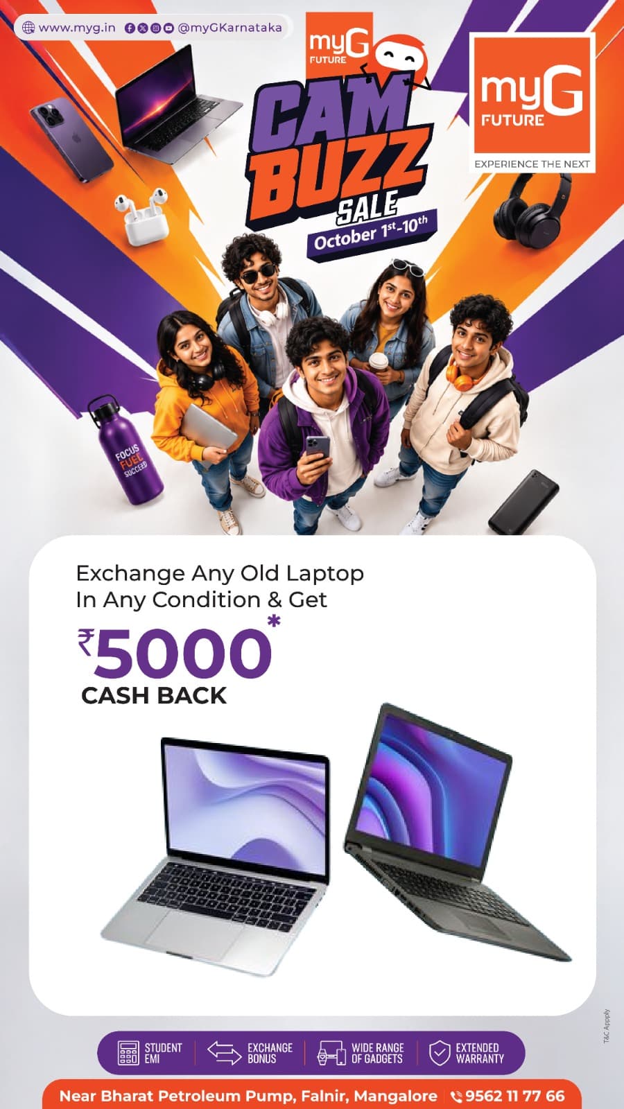 Planning to replace your old laptop? The myG Future Campus Buzz Sale brings an exciting laptop exchange offer in Mangaluru. Exchange any old laptop in any condition and get ₹5,000 cashback, subject to offer terms. Upgrade to a new laptop for studies, work, gaming, content creation or everyday use while getting added value from your old device. Explore a wide range of laptops along with student EMI, exchange benefits and extended warranty options at myG Future Mangaluru from October 1st–10th.