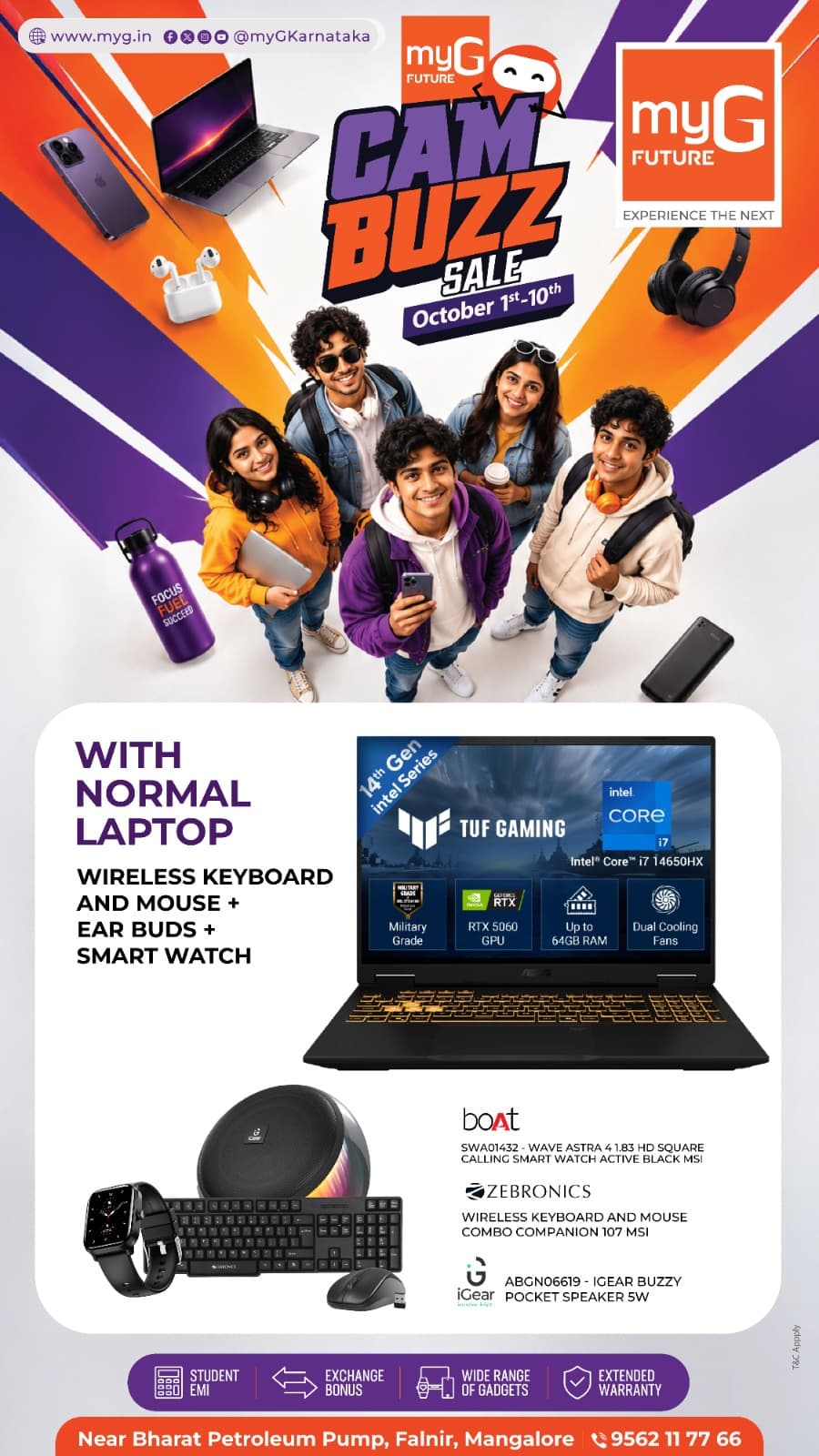 Make your laptop purchase even more rewarding at the myG Future Campus Buzz Sale in Mangaluru. Buy an eligible laptop and get exciting accessories including a Zebronics wireless keyboard and mouse combo, boAt smartwatch, and iGear pocket speaker as featured in the offer. Explore laptops for college, office work, projects and everyday productivity from October 1st–10th. Student EMI, exchange bonus and extended warranty options make it a great time to upgrade your laptop and essential tech accessories.